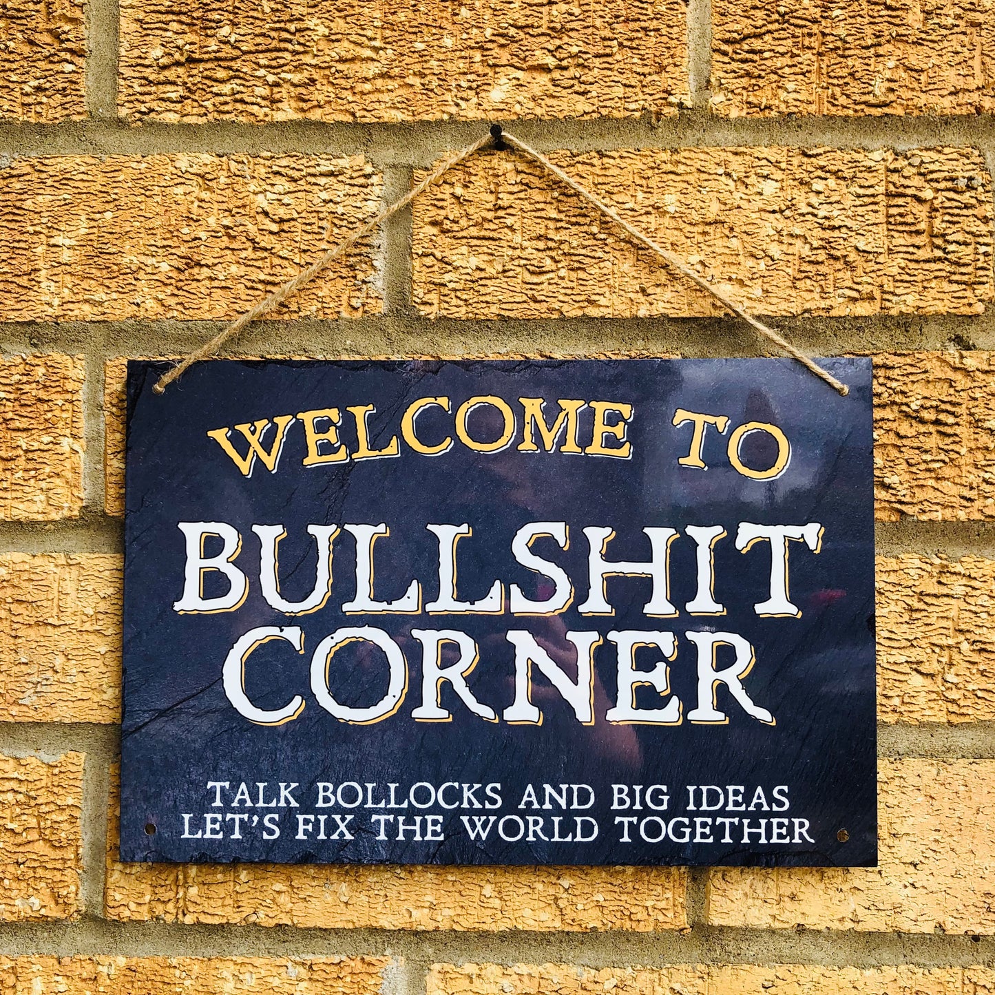 Bullshit Corner - Aluminium Sign